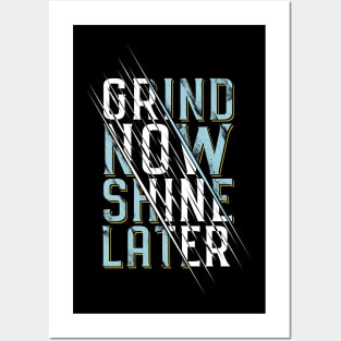 grow now shine later Posters and Art